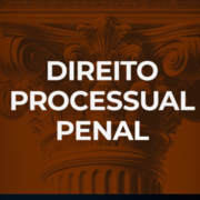 PROCESSUAL PENAL