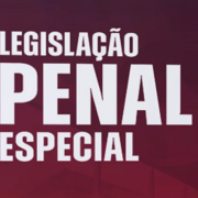 LEIS PENAIS ESPECIAIS