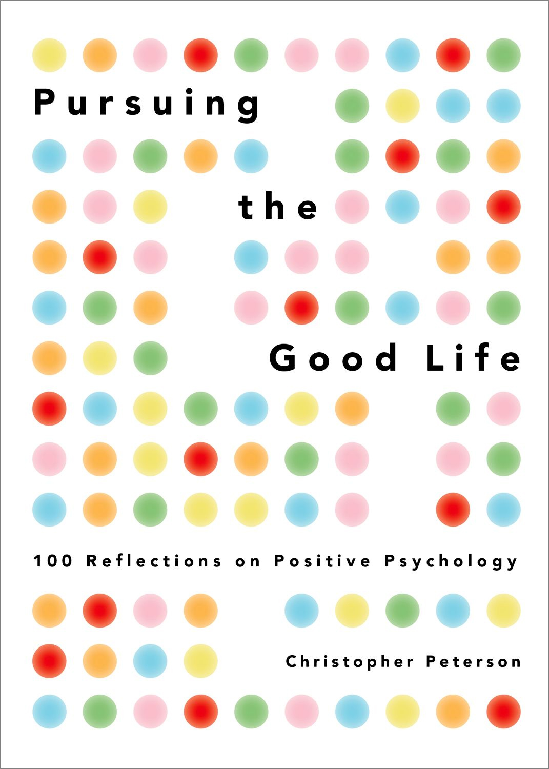 Pursuing the Good Life Book Cover