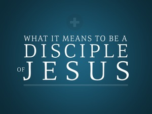 What-it-means-to-be-a-disciple-of-jesus-2_t_nv-medium