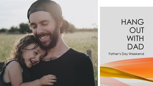 Hang-out-with-dad-medium