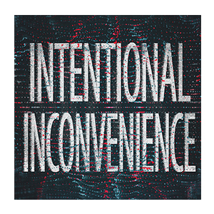 Intentionalinconvenience-graphic-medium