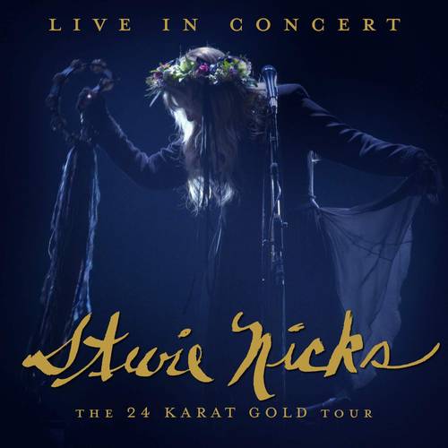 Stevie Nicks - Live In Concert: The 24 Karat Gold Tour [2CD]