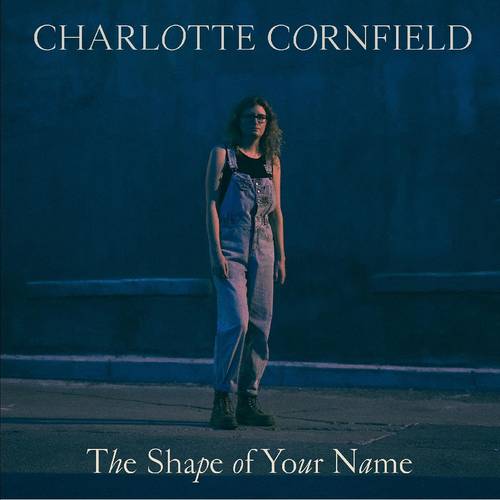 Charlotte Cornfield - The Shape of Your Name: Deluxe [Blue LP]