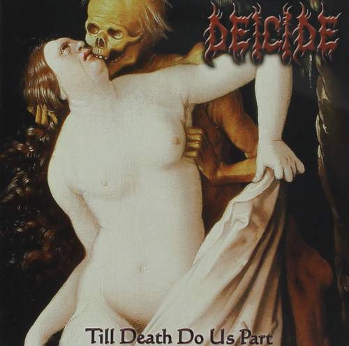 Deicide - Till Death Do Us Part [Limited Edition LP]