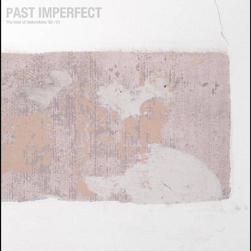 Tindersticks - PAST IMPERFECT the best of tindersticks �92 - �21 [2LP]