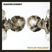 Sleater-Kinney - Path Of Wellness [Indie Exclusive Limited Edition Opaque LP]