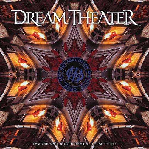 Dream Theater - Lost Not Forgotten Archives: Images and Words Demos 1989-1991 [3LP/2CD]