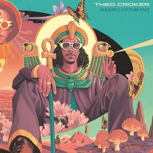 Theo Croker - BLK2LIFE || A FUTURE PAST [2LP]