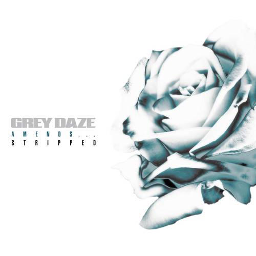 Grey Daze - Amends...Stripped EP [Vinyl]