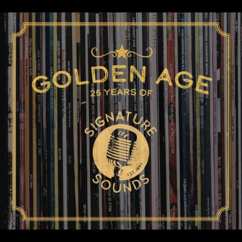 Various Artists - Golden Age: 25 Years Of Signature Sounds (Various Artists)