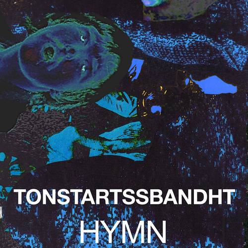 Tonstartssbandht - Hymn [Orange LP]