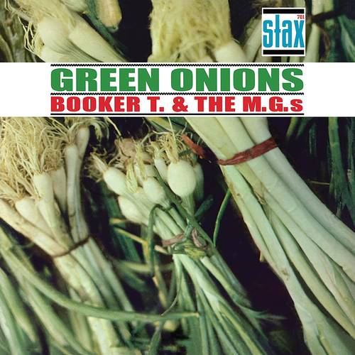 Booker T & The M.G.'s - Green Onions: Deluxe 60th Anniversary