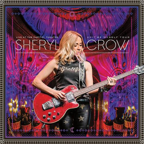 Sheryl Crow - Live At The Capitol Theatre - 2017 Be Myself Tour [Limited Edition Pink 2LP]