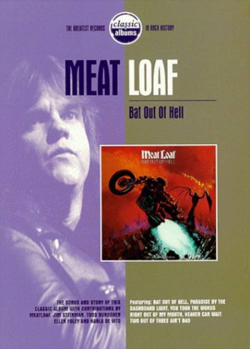 Meat Loaf - Classic Albums - Meat Loaf: Bat out of Hell [DVD