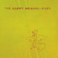 The Happy Dragon Band - The Happy Dragon Band [RSD 2023] []