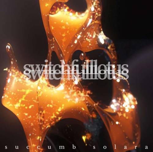 Switchfulllotus - Succumb Solara
