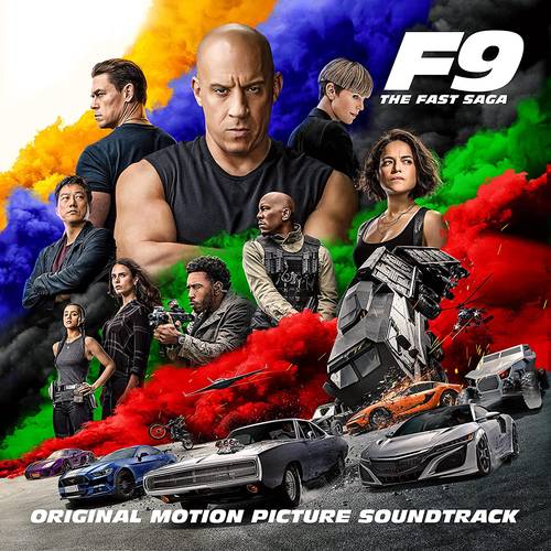 The Fast & The Furious [Movie] - F9: The Fast Saga (Orignal Motion Picture Soundtrack)