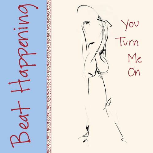 Beat Happening - You Turn Me On [LP]