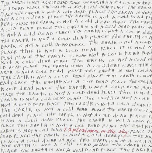 Explosions In The Sky - The Earth Is Not a Cold Dead Place [2LP]