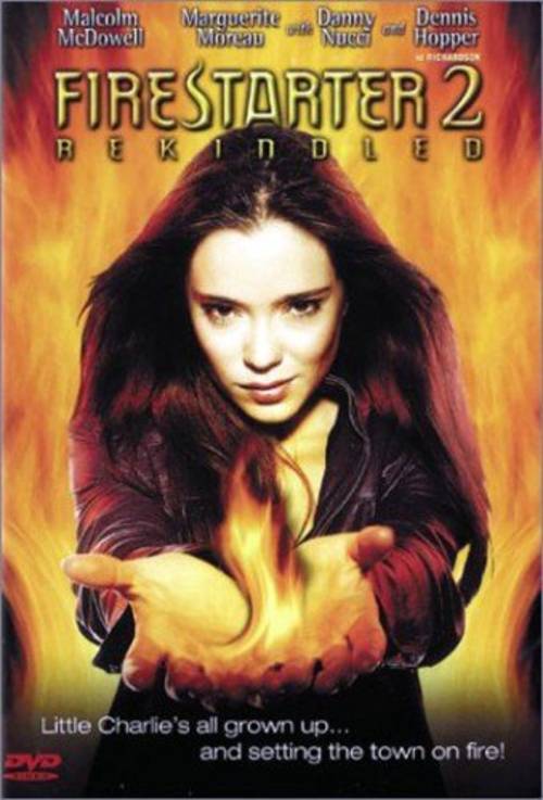 Firestarter [Movie] - Firestarter 2: Rekindled