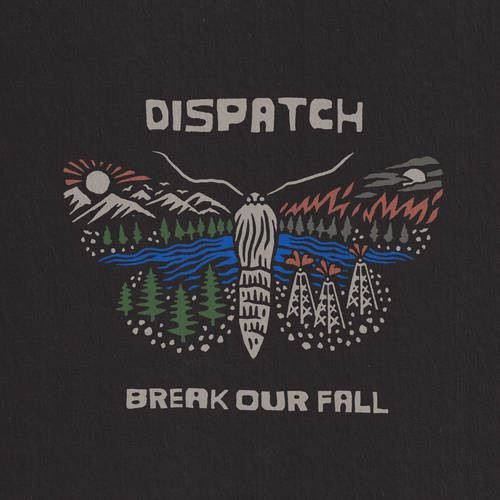 Dispatch - Break Our Fall [2LP]