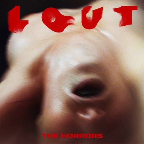 The Horrors - Lout [Limited Edition Blood Red 7in Single]