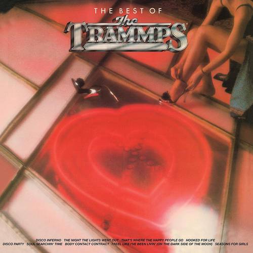 Trammps - The Best Of The Trammps [Limited Edition Disco Inferno Audiophile Edition LP]