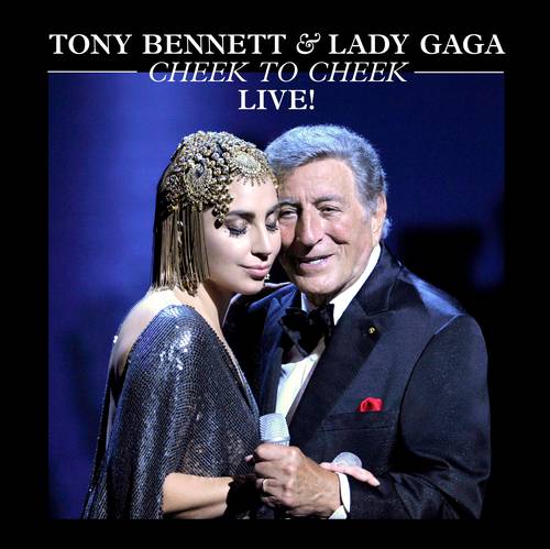 Tony Bennett & Lady Gaga - Cheek To Cheek: Live! [2 LP]