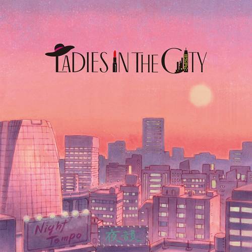 Night Tempo - Ladies In The City [Cassette]