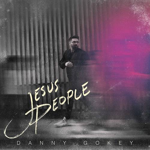 Danny Gokey - Jesus People