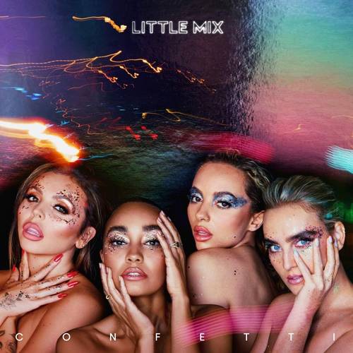 Little Mix - Confetti [Import Limited Rainbow Foilpack]