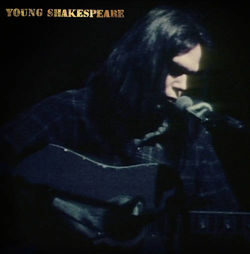 Neil Young - Young Shakespeare [Deluxe Box Set]