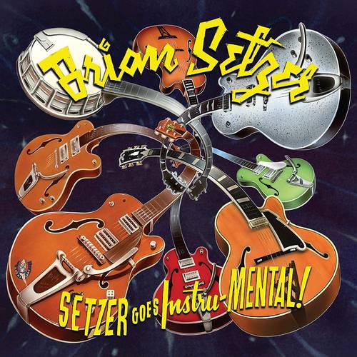 Brian Setzer - Setzer goes Instru-MENTAL! [Yellow Splatter LP]