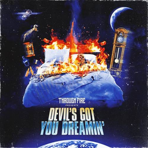 Through Fire - Devil's Got You Dreamin' [Indie Exclusive Limited Edition Neon Magenta/Black & White Splatter LP]