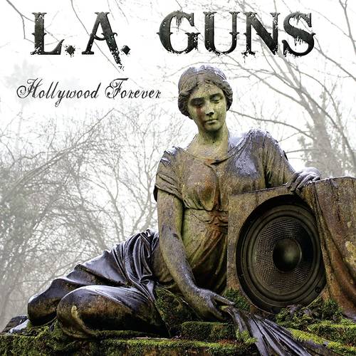 L.A. Guns - Hollywood Forever