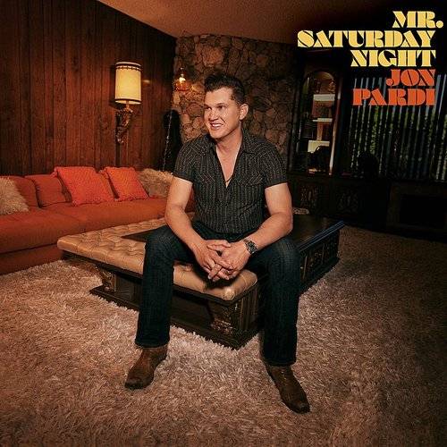 Jon Pardi - Mr. Saturday Night [LP]