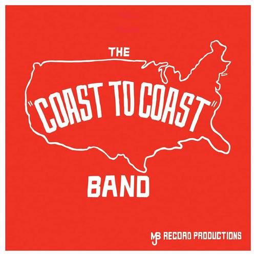 The Band - Coast To Coast [LP]