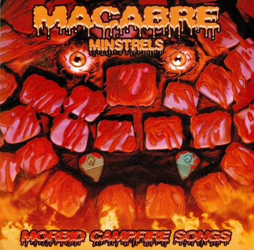 Macabre - Macabre Minstrels: Morbid Campfire Songs: Remastered