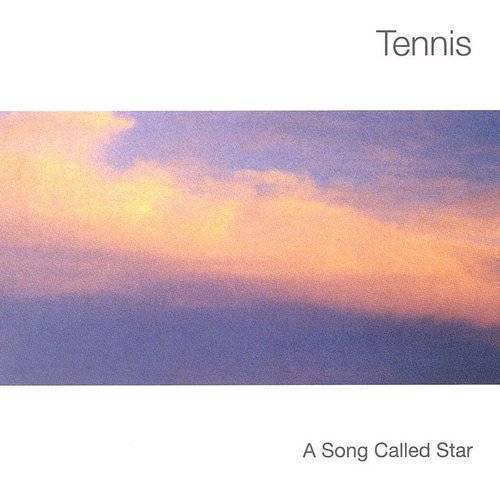 Tennis - Song Called Star