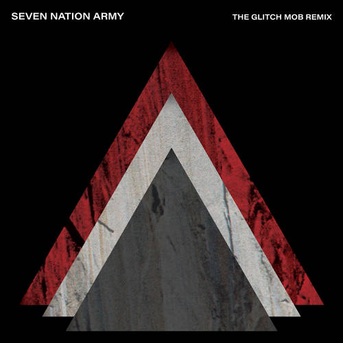 The White Stripes - Seven Nation Army: The Glitch Mob Remix [Vinyl Single]