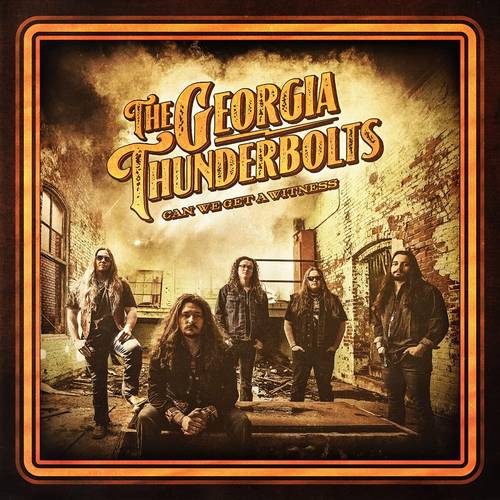 The Georgia Thunderbolts - Can We Get A Witness [2LP]