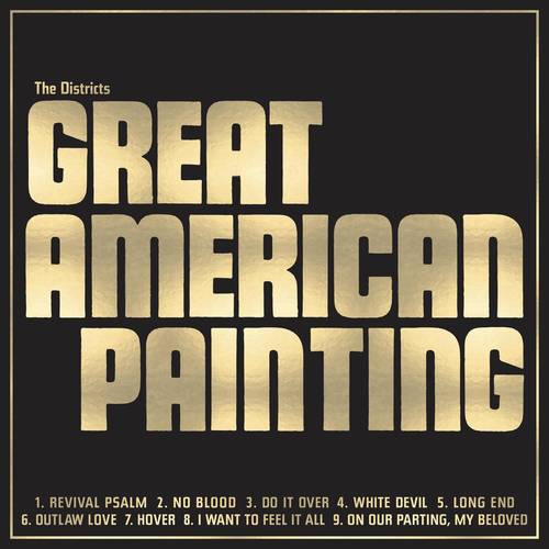 The Districts - Great American Painting [LP]