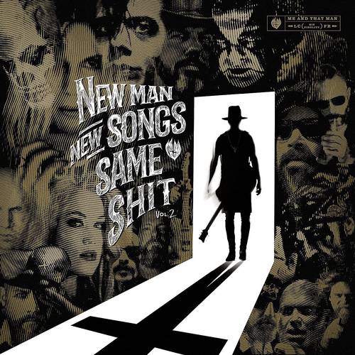 Me And That Man - New Man, New Songs, Same Shit, Vol. 2 [LP]