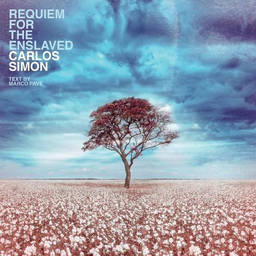 Carlos Simon/Marco Pav� - Requiem For The Enslaved