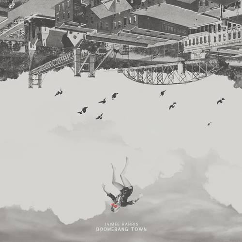 Jaimee Harris - Boomerang Town [LP]