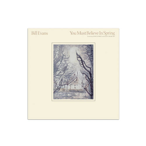 Bill Evans - You Must Believe In Spring
