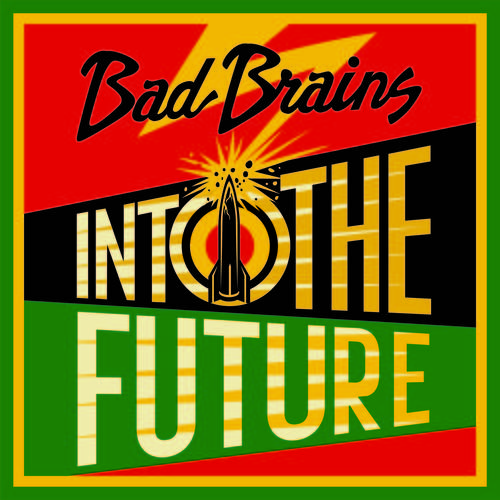 Bad Brains - Into The Future (Alternate Shepard Fairey Cover) [LP]
