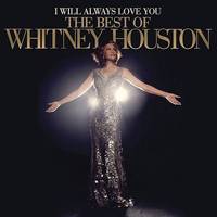 Whitney Houston - I Will Always Love You: The Best Of Whitney Houston [2LP]