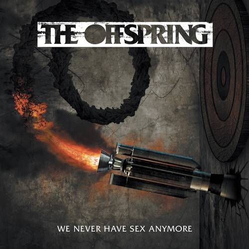 The Offspring - We Never Have Sex Anymore [Translucent Green 7in Single]
